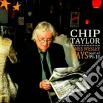 Chip Taylor - James Wesley Days - The Best Of cd