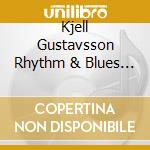 Kjell Gustavsson Rhythm & Blues Orchestra - By The Swamp cd
