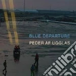 Peder Af Ugglas - Blue Departure cd