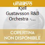Kjell Gustavsson R&B Orchestra - Jungle cd