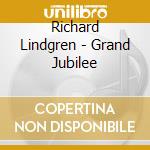 Richard Lindgren - Grand Jubilee cd