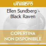 Ellen Sundberg - Black Raven cd