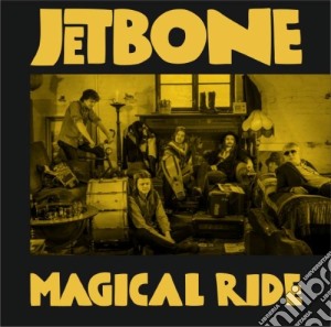 (LP Vinile) Jetbone - Magical Ride lp vinile di Jetbone