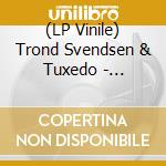 (LP Vinile) Trond Svendsen & Tuxedo - Palomino Motel lp vinile di Trond Svendsen & Tuxedo