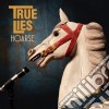 (LP Vinile) True Lies - Hoarse cd