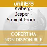 Kviberg, Jesper - Straight From The Soul (2 Cd) cd