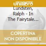 Lundsten, Ralph - In The Fairytale World cd