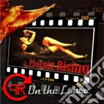 Phoenix Rising - On The Loose cd