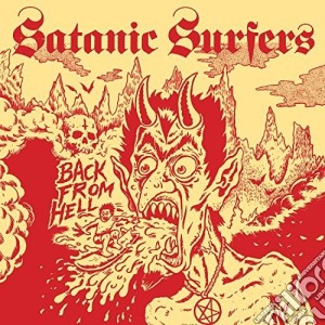 Satanic Surfers - Back From Hell cd musicale di Satanic Surfers