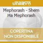Mephorash - Shem Ha Mephorash cd