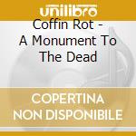 Coffin Rot - A Monument To The Dead cd