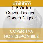 (LP Vinile) Graven Dagger - Graven Dagger vinile