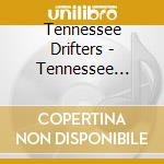 Tennessee Drifters - Tennessee Drifters cd