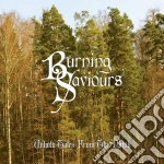 Burning Saviours - Unholy Tales From The North cd