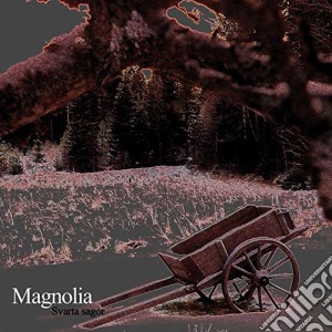Magnolia - Svarta Sagor cd musicale di Magnolia