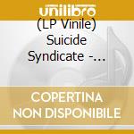 (LP Vinile) Suicide Syndicate - Savage Barbarians... Have Feelings Too! (Coloured) lp vinile di Suicide Syndicate