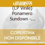 (LP Vinile) Ponamero Sundown - Veddesta