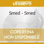 Smed - Smed cd