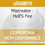 Mistreater - Hell'S Fire cd