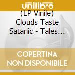 (LP Vinile) Clouds Taste Satanic - Tales Of Demonic Possession (2 Lp Tri-Color Vinyl) vinile