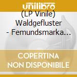 (LP Vinile) Waldgefluster - Femundsmarka (2 Lp) vinile