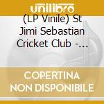 (LP Vinile) St Jimi Sebastian Cricket Club - Into Your Heartbeat vinile