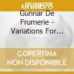 Gunnar De Frumerie - Variations For Piano & Orchestra / French Horn Concerto cd musicale di Gunnar De Frumerie