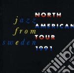 Jazz From Sweden: North American Tour 1991 / Various