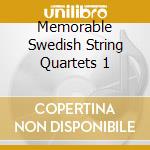 Memorable Swedish String Quartets 1 cd musicale