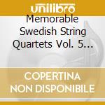 Memorable Swedish String Quartets Vol. 5 / Various cd
