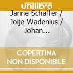 Janne Schaffer / Joije Wadenius / Johan Soderqvist - Till Alla Barn cd musicale di Schaffer/Wadenius/S?Derqvist