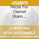 Pieces For Clarinet (Karin Dornbusch) / Various cd