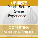 Pearls Before Swine Experience (The): Larsson/Gamstorp/Kaipanen cd