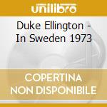 Duke Ellington - In Sweden 1973 cd