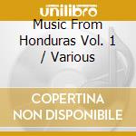Music From Honduras Vol. 1 / Various cd