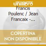 Francis Poulenc / Jean Francaix - Sundsvall Woodwind Quintet cd musicale di Francis Poulenc / Jean Francaix