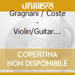 Gragnani / Coste - Violin/Guitar / Various cd musicale di Kontralinde