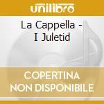 La Cappella - I Juletid cd