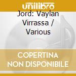 Jord: Vaylan Virrassa / Various cd