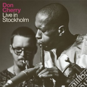 Don Cherry - Live In Stockholm cd musicale di Don Cherry