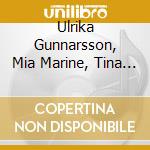 Ulrika Gunnarsson, Mia Marine, Tina Quartey - Sodling Sessions cd