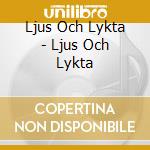 Ljus Och Lykta - Ljus Och Lykta cd