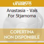 Anastasia - Vals For Stjarnorna cd