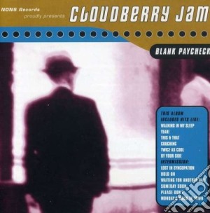 Cloudberry Jam - Blank Paycheck cd musicale di Cloudberry Jam