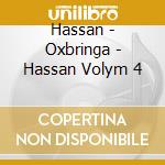Hassan - Oxbringa - Hassan Volym 4 cd