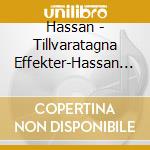 Hassan - Tillvaratagna Effekter-Hassan Volym 5 cd musicale di Hassan
