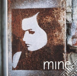 Mine - Mine cd musicale di Mine