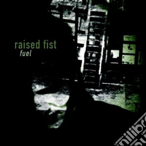 Raised Fist - Fuel cd musicale di Fist Raised