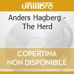 Anders Hagberg - The Herd cd musicale di Anders Hagberg