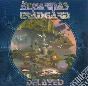 Algarnas Tradgard - Delayed cd musicale di Algarnas Tradgard